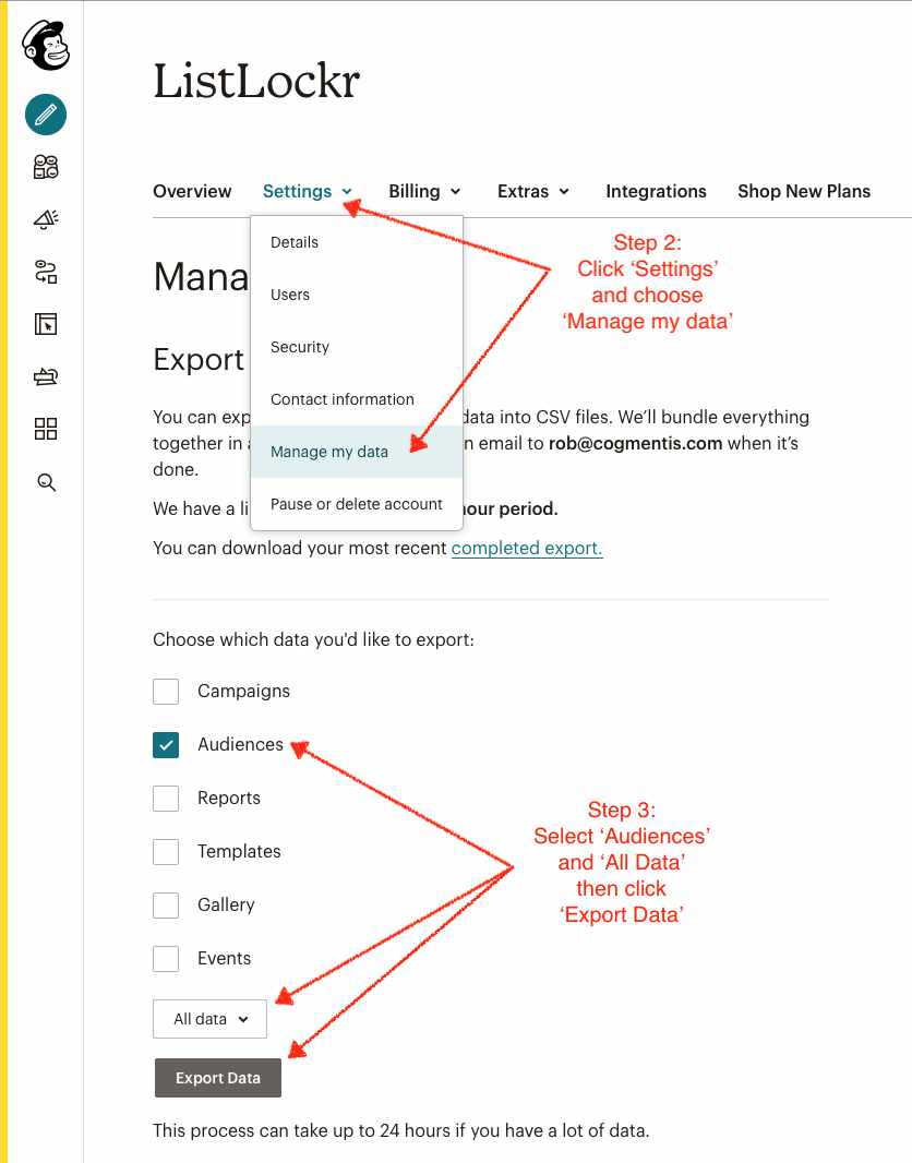 MailChimp lets you export contacts by audience to a CSV file